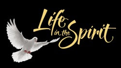 New Life in the Spirit